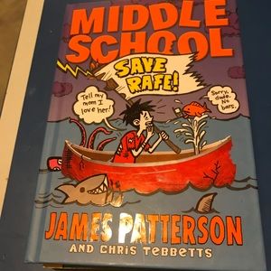 📘Middle School/Save Rafe! By James Patterson